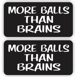 Unbranded/Generic Hard Hat Stickers | MORE BALLS THAN BRAINS | Funny Helmet Quote Decals MX Labels