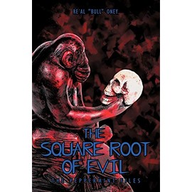 The Square Root of Evil: The Peppermint Files