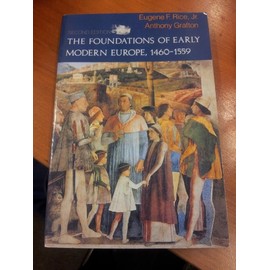 The Foundations of Early Modern Europe, 1460-1559