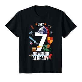 Kids 7th Birthday T-Shirt Boy "Only 7 And A Knight Already" Gift