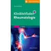 Klinikleitfaden Rheumatologie: Mit Zugang zur Medizinwelt