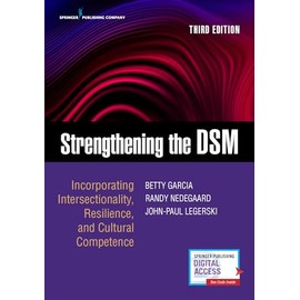 Strengthening the DSM: Incorporating Intersectionality, Resilience, and Cultural Competence