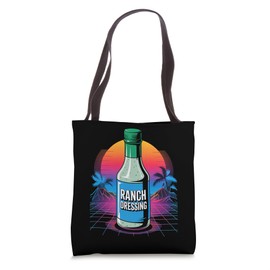 Ranch Dressing Retro Synthwave Vaporwave Ranch Sauce Humor Tote Bag