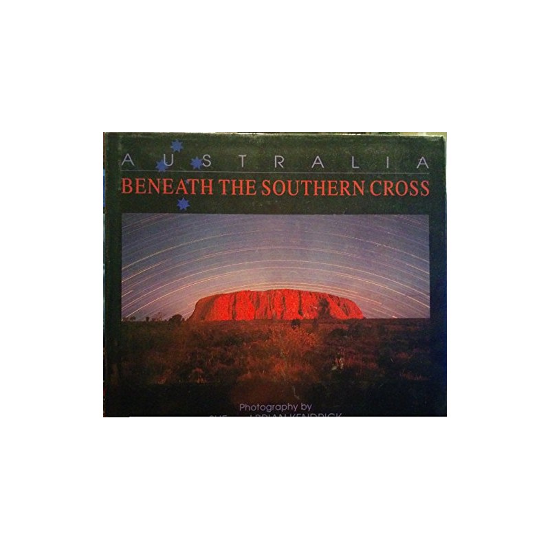 Australia: Beneath the Southern Cross