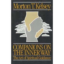 Companions on the Inner Way: Art of Spiritual Guidance