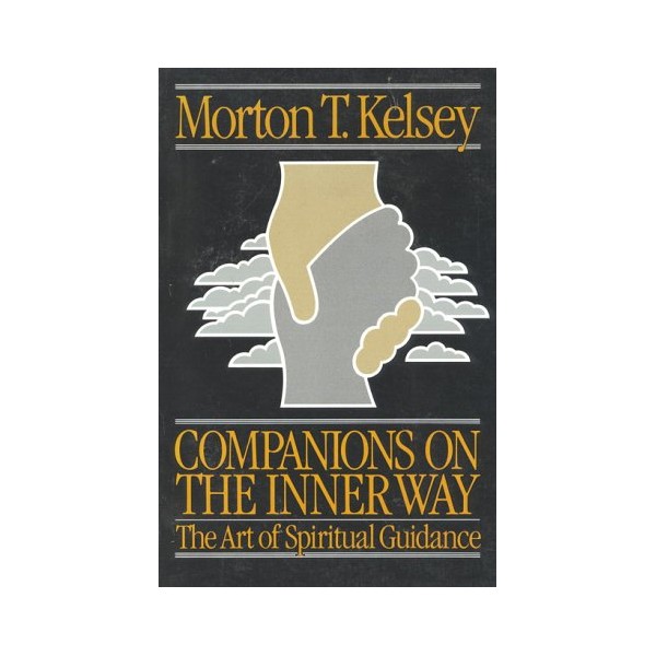 Companions on the Inner Way: Art of Spiritual Guidance