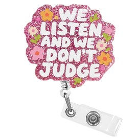 ZyvSyldrin We Listen and We Don't Judge Funny Badge Reel Retractable for Nurse Doctor Nursing Student Teacher Work Office, Cute ID Work Name Tag Badge Holder with Alligator Clip