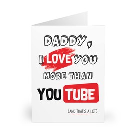 Fathers day - I love you more than youtube greeting card, Cute Greeting card for dad