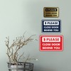 Classic Framed Please Close Door Behind You Sign (Brushed Silver)