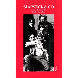 Slapstick & Co: Frühe Filmkomödien - Early Comedies