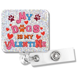 PUVOXHO My Dogs is My Valentine Funny Glitter Badge Reel, Retractable Badge Holder with Alligator Clip for Doctor Nurse Coworker Nursing Student, Valentine's Day Birthday Gifts for Dog Lover Friend