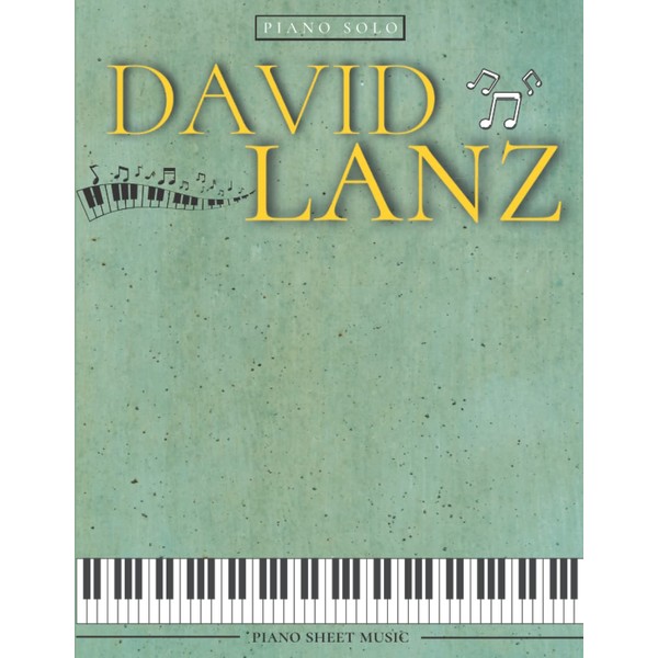David Lanz Piano Sheet Music: Collection of 16 Songs for