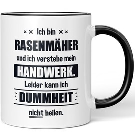 JUNIWORDS Tasse, Ich bin Rasenmäher und ich verstehe mein Handwerk. Leider kann ich Dummheit nicht heilen, Schwarz (6250869)