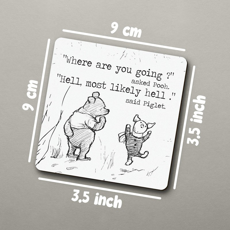 Dorothy Spring Sarcastic Where Are You Going Special Friend Pooh