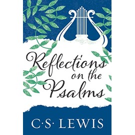 Reflections on the Psalms