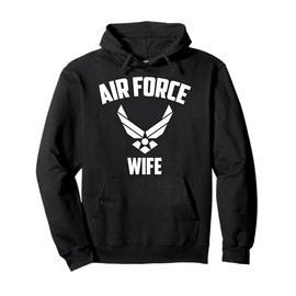 Cool Air Force Wife Gift | Best Proud Veteran Military Women Pullover Hoodie