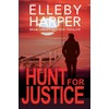 Hunt for Justice: Bram Carver Thriller