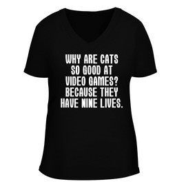 Why are Cats so Good at Video Games? Because They Have Nine Lives. - Women's Soft & Comfortable Deep V-Neck T-Shirt CP05 Black