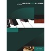 How to Play Piano in a Big Band: A Tune-Based