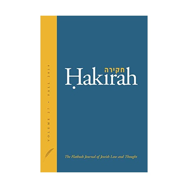 Hakirah: The Flatbush Journal of Jewish Law and Thought: (Volume