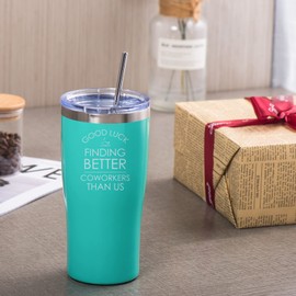 Going Away Gifts for Coworker-Good Luck Finding Better Coworkers Than Us,Farewell Gifts,Funny Goodbye Gifts,Leaving Gifts,New Job Gifts,Goodbye Gift for Colleague,Boss,Women,Men 20oz Insulated Tumbler