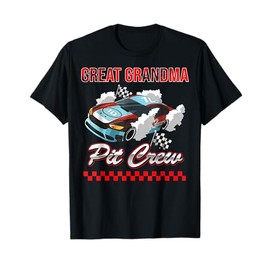Race Car Birthday Party Racing Family Great Grandma Pit Crew T-Shirt