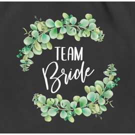 Shirtracer - Gym Bag Backpack - JGA Stag Night Women - Team Bride Eucalyptus White, 01 black, Unit size