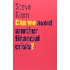 Can We Avoid Another Financial Crisis?