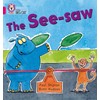 The See-Saw: Band 01b/Pink B