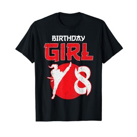 Karate Taekwondo 8 Years Old Birthday Martial Arts Girls T-Shirt