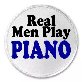 Unbranded Real Men Play Piano - 3" Sew / Iron On Patch Music Musician Instrument Gift