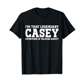 Casey Personal Name Funny Casey T-Shirt