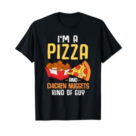 Fast Food Pizza Lover Foodie Men Boys Funny Chicken Nuggets T-Shirt