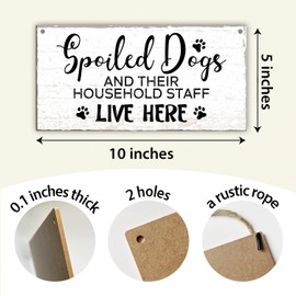 Dog Signs for Home Decor Wood Hanging Plaque, Dog Decor Gift For Dog Mom Dad Pet Puppy Owner, A Spoiled Dogs Live Here, Wall Door Wood Sign for Dog Room Garden Yard Living Room Housewarming Gift-13