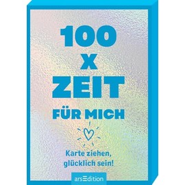 100 x Zeit für mich: Karte ziehen, glücklich sein | 100 neue Inspirationen auf 50 Kärtchen für mehr Quality-Time für dich