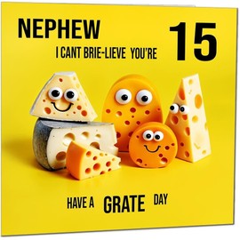 15th Nephew Birthday Card - Cheese Pun Funny Nephews Birthday Card for 15 Year old teenage Kids fifteen, fifteenth