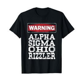 WARNING Alpha Sigma Ohio Rizzler - Funny Kids Youth Saying T-Shirt