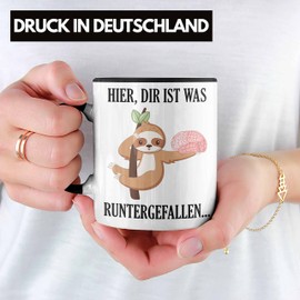 Trendation - Dir Ist Was Runtergefallen Tasse Spruch Witzig Humor Faultier Sprüche Tasse für Frauen Männer (Schwarz)