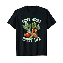 Happy Veggies Happy Life – Vegetable Gardening Gift T-Shirt