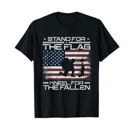 Stand For The Flag Kneel For The Fallen Veteran Patriotic Women Men T-Shirt