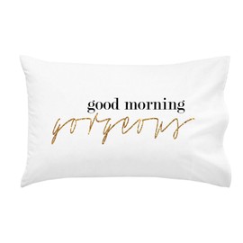 Oh, Susannah Good Morning Gorgeous Pillow Case (1 20x30 Standard/Queen Size Pillowcase) Wedding His and Her Gifts