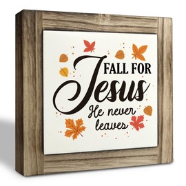 Rustic Wood Sign, Fall Decor, Box Wood Plaques Desk Décor, Maple Leaves Decor, Tabletop Decor, Shelf Decor, Decorative Plaques and Signs, Farmhouse Style Home Decor, Fall for Jesus He Never Leaves