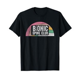Vintage Bionic Spine Club Funny Back Surgery Spinal Fusion T-Shirt