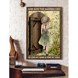 BCTS Gardening Poster And Into The Garden I Go To Lose My Mind And Find My Soul Poster Botanical Girl Loves Garden For Home Cafe Bar Garage Metal Sign 8x12 inches