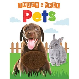 Pets - Children's Touch and Feel Board Book - Sensory Board Book