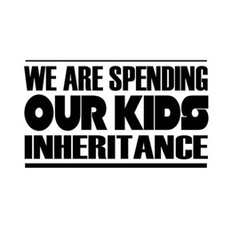 Custom Brother - WE are Spending Our Kids Inheritance Car Laptop Wall Sticker w57