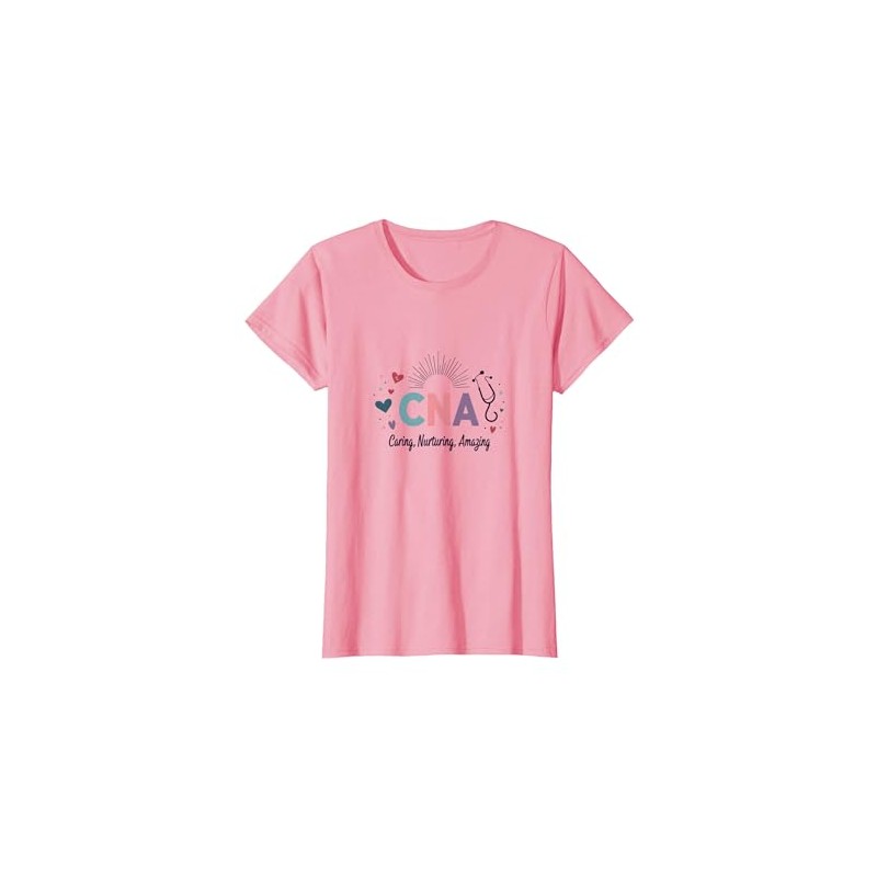 CNAS for Women: Caring, Nurturing, Amazing Healthcare Hero T-Shirt, Women,