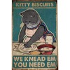 Kitty Biscuits We Knead Em You Need In Retro Metal
