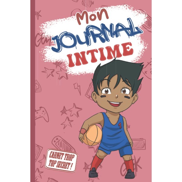 Mon journal intime: garçon basket - Journal intime ligné -