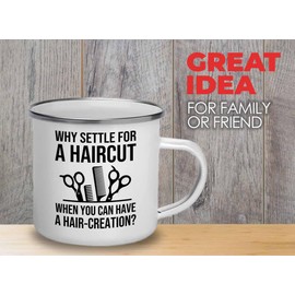 Hair Stylist Camper Mug 12oz - Can You Have a Hair-creation? - Hair Stylist Gift Beautician Hairdresser Salon Barber Hairdo Cosmetoloist Scissors Blower